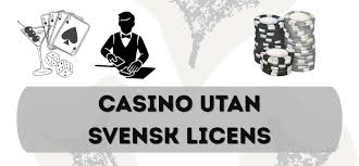 Casinon utan svensk licens En djupgående guide 2072833928